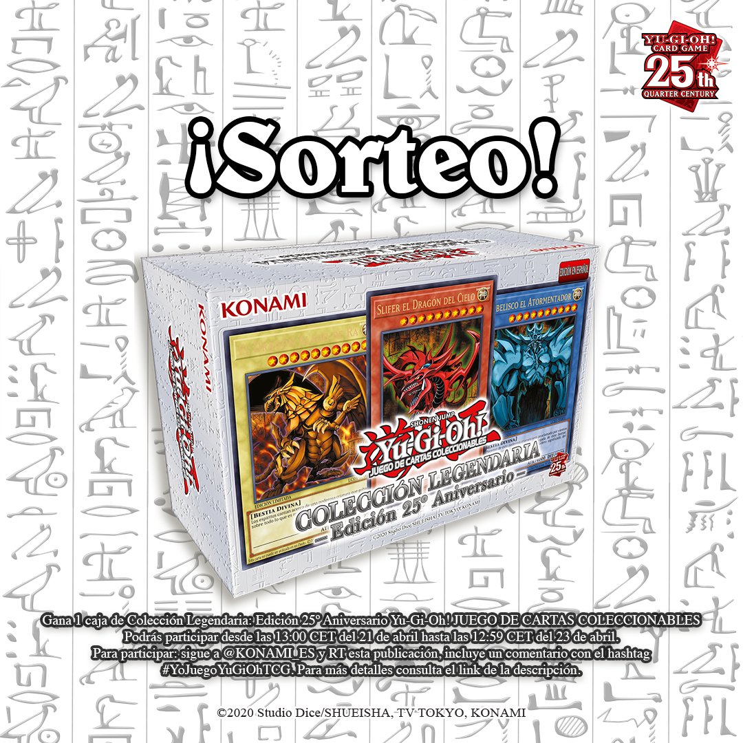 🚨Fans de Yu-Gi-Oh! JCC, tenemos nuevo SORTEO🚨

Podréis ganar 1 caja de Colección Legendaria: Edición 25º Aniversario de Yu-Gi-Oh! JCC

Cómo participar👇

✅Sigue a <a href="/KONAMI_ES/">KONAMI España</a> y haz RT
✅Comenta con #YoJuegoYuGiOhTCG

Fecha Límite: 23 de abril
T&amp;C: tinyurl.com/tzpk66fy