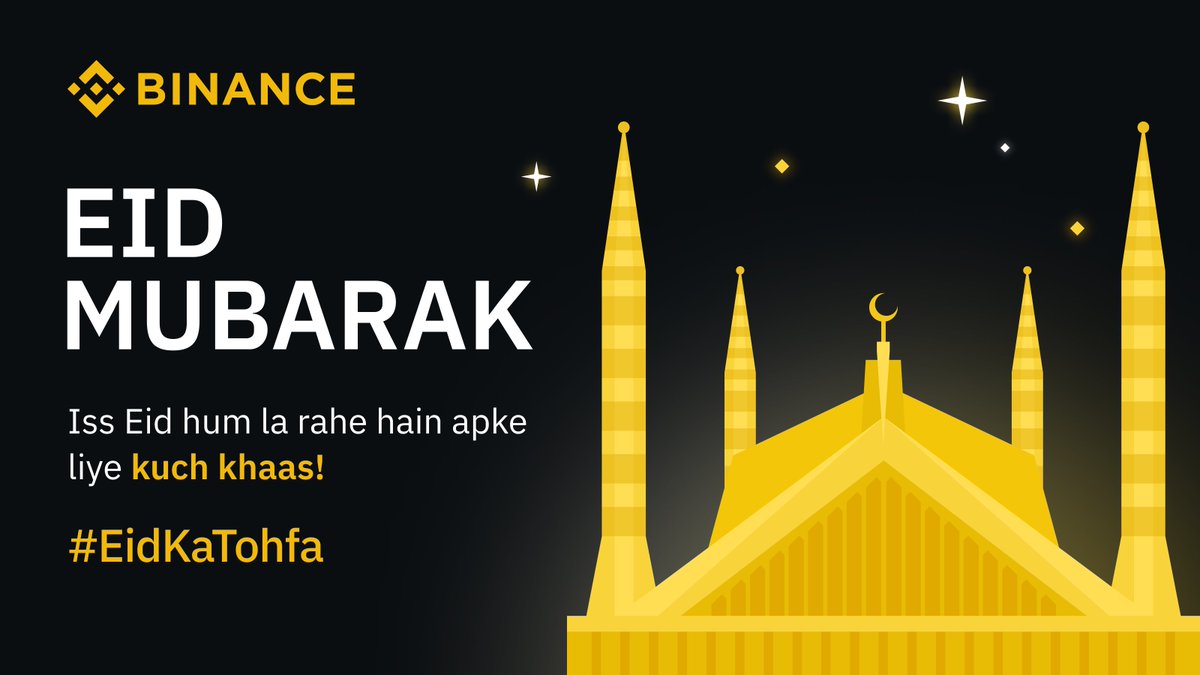 BinancePk's tweet photo. Apko aur apke ghar walon ko dil ki gehraiyon sy Eid Mubarak 🕌

#Binance la raha hai apke liye #EidKaTohfa, bas thora aur intizar 💛 https://t.co/YwdDpsbxw6