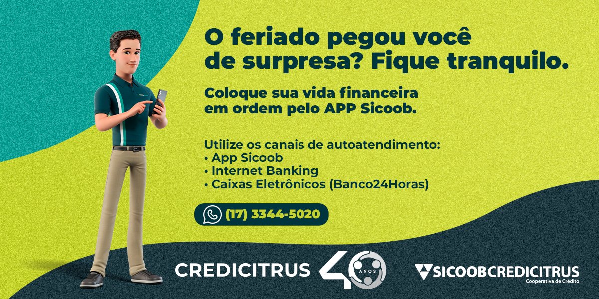 credicitrus's tweet photo. Hoje é feriado e, portanto, não haverá expediente em nossas agências. 
Mas não se preocupe: o App Sicoob, o Internet Banking e os Caixas Eletrônicos (Banco24Horas) estarão em pleno funcionamento.
Dúvidas? Envie um WhatsApp para o Léo: (17) 3344-5020.
#credicitrus https://t.co/3r77n7SH5b