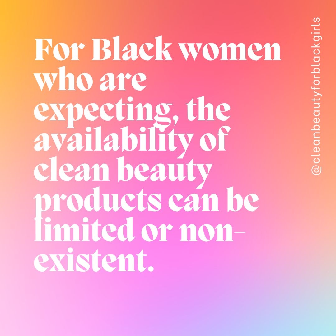Conventional personal care products can contain harmful chemicals that can be absorbed by the skin and potentially harm the developing fetus or newborn. 

#CleanBeautyForBlackGirls #SafePregnancy #NonToxicBeauty