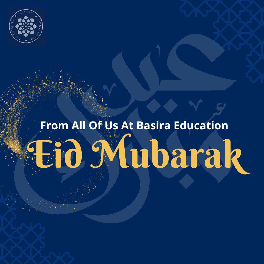 hamzakaramali's tweet photo. Eid Mubarak from all of us at Basira Education
#basira #eid #eidmubarak #eidmubarak2023 https://t.co/a9nIRoojsy