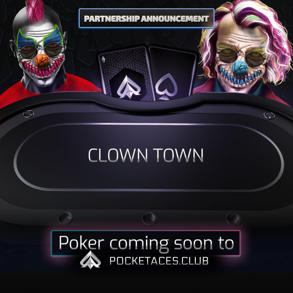 Gm Clown Town

We are excited to announce that we are partnering with <a href="/pocketaces_club/">Pocket Aces Club</a> to launch Clown Town Poker!

That means more poker 🃏