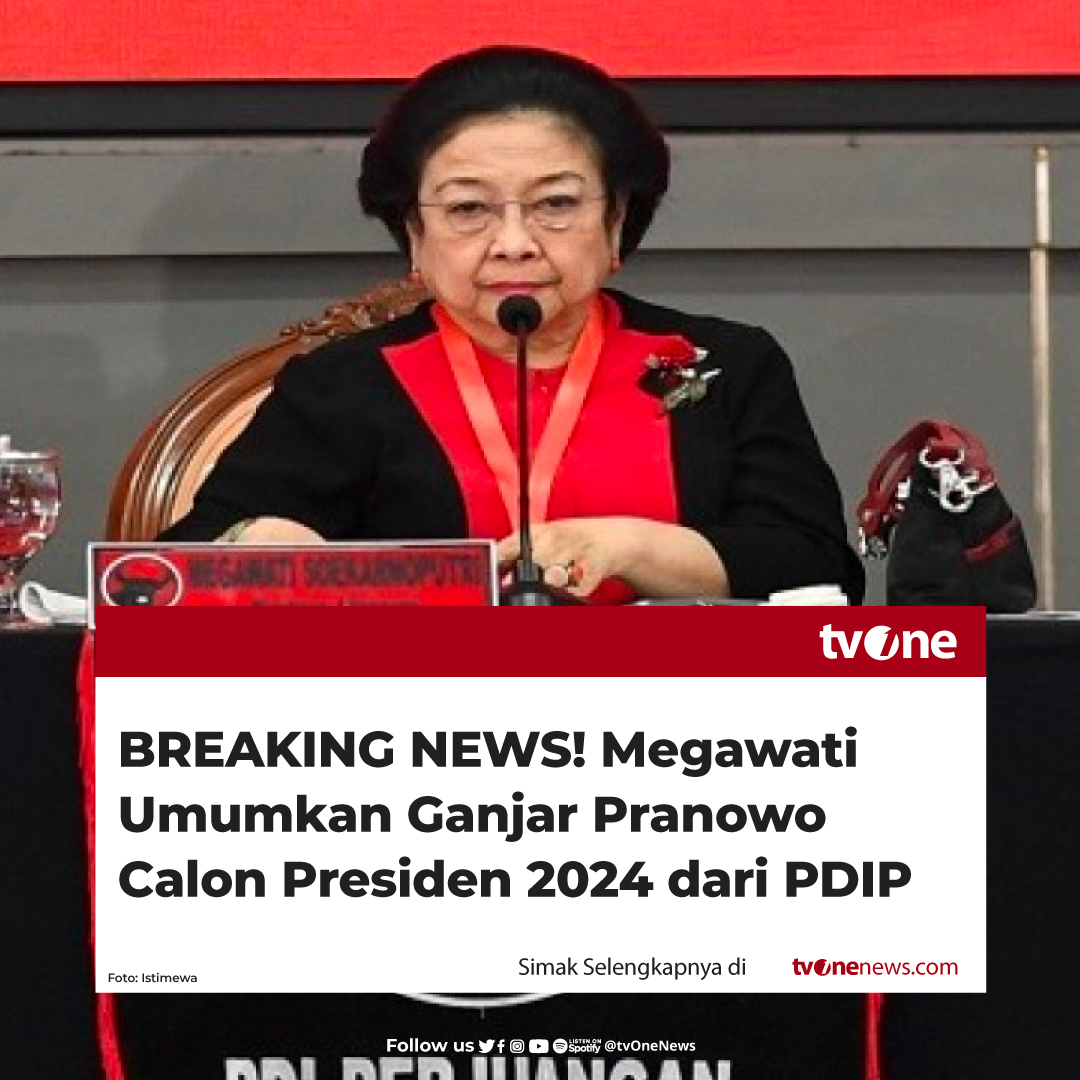 tvOneNews's tweet photo. Megawati Soekarnoputri resmi menunjuk Gubernur Jawa Tengah Ganjar Pranowo sebagai capres 2024. Diketahui, Ganjar juga sebagai politikus PDIP.

SImak berita selengkapnya hanya di https://t.co/seEQ1dRHbv
#HardNewsPolitik #NewsOne #CariBeritaditvOne #GanjarPranowo #CapresPDIP https://t.co/6rZPo9uSJT