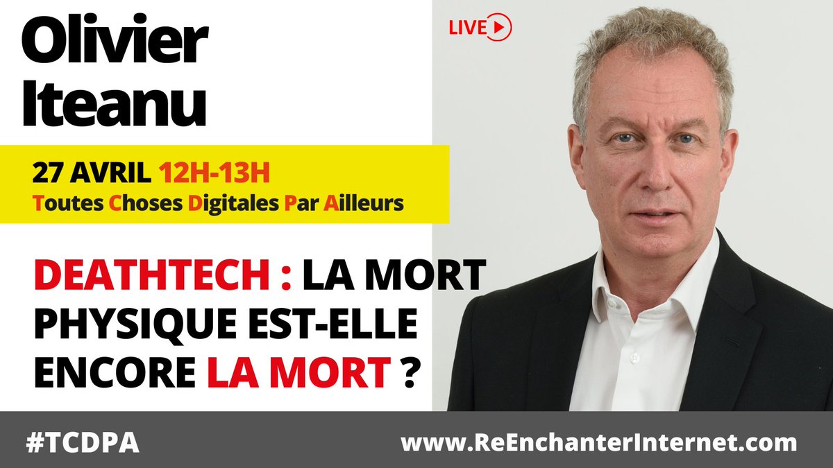 #WebinarDuJour La mort physique est-elle encore la mort ?

Réponse dans la prochaine émission #TCDPA !
🗓️ 27/04/23
▶️ bit.ly/3mJrVsE

Avec <a href="/iteanu/">Olivier Iteanu</a>, moi, <a href="/FBrahimi/">Fadhila BRAHIMI</a>, N. Celic et <a href="/aponcier/">Anthony Poncier</a> !

#CivilisationNumerique #DeathTech