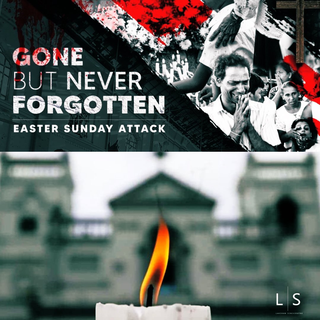 Lakshan_Sen's tweet photo. Today we remember all who left us, their families and loved ones, and to our own sisters and brothers who were victimised for #EasterSundayAttacksLK 
It’s the 4th Year - hundreds of innocent people, still waiting for justice by #GovtSL #GoneButNotForgotten https://t.co/l5AY4jIYGD