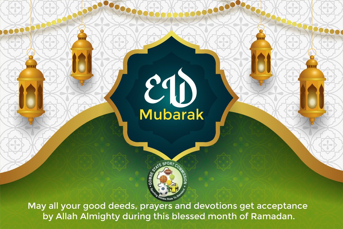SportsGombe's tweet photo. From All of Us at the Commission, Eid Mubarak to all the Muslim Umma! https://t.co/TrEiyurij4