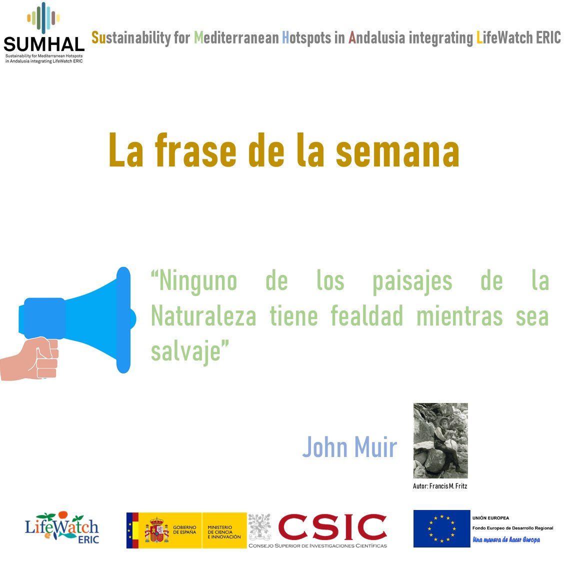 SUMHAL_CSIC's tweet image. #TalDiaComoHoy nace hace 185 años, John #Muir, naturalista escoces conocido como "El padre de la naturaleza"

En reconocimiento a su labor por el #medioambiente y la #naturaleza, hoy le dedicamos la #fraseSUMHAL

@LifeWatchERIC @LifeWatchSpain @CSIC @CSICAndalExtrem @PTIEcobiodiv