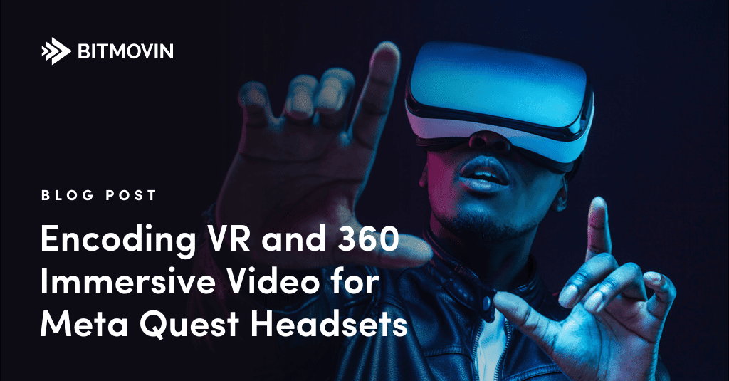 chris_bitmovin's tweet image. Experience #VR and #360video content like never before with #MetaQuest headsets! Get the best #encoding settings from @Bitmovin's guide and enjoy immersive videos: okt.to/HRaqT6