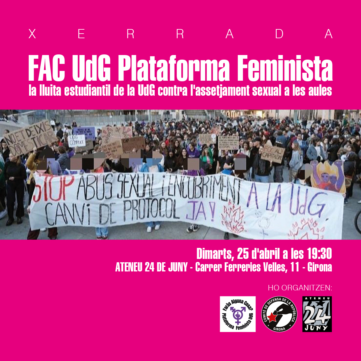 Ateneu24dejuny's tweet photo. Dimarts 25 d'abril a les 19:30 h xerrada a l'Ateneu 24 de Juny de #Girona per denunciar l'assetjament sexual que trobem en les aules de les nostres Universitats.
Sempre amb el jovent! ✊
#StopAssetjament #FarasAlgunaCosa https://t.co/cQFk72PNqU