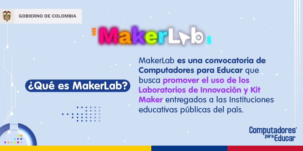 CompuParaEducar's tweet photo. 🤖¡Atención profe! ¿Quieres promover la innovación en tus estudiantes? Únete a MakerLab y presenta tus proyectos con el uso de laboratorios de innovación y Kits Maker en instituciones públicas. #MakerLabCPE Inscríbete aquí: https://t.co/p1dcgGTh4S https://t.co/WAo9IRUxTi