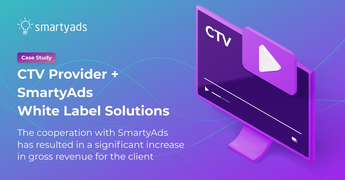 SmartyAds's tweet photo. Check out our new case study to learn more about how our white-label SSP+Ad Exchange platform helped one CTV provider achieve a 500% increase in revenue: https://t.co/LPa4mDZYly

#DigitalMarketing #SmartyAds #SmartyAds_Enterprise https://t.co/U6nNsp6ILJ