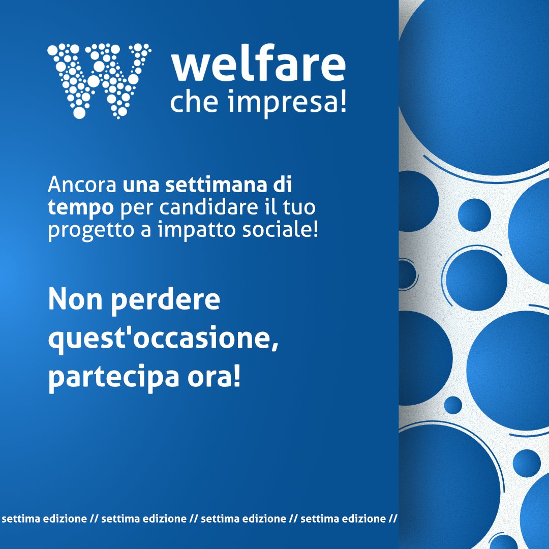Ancora una settimana di tempo per candidare il tuo progetto a impatto sociale a #Welfarecheimpresa! Non perdere quest'occasione, partecipa ora!

welfarecheimpresa.it