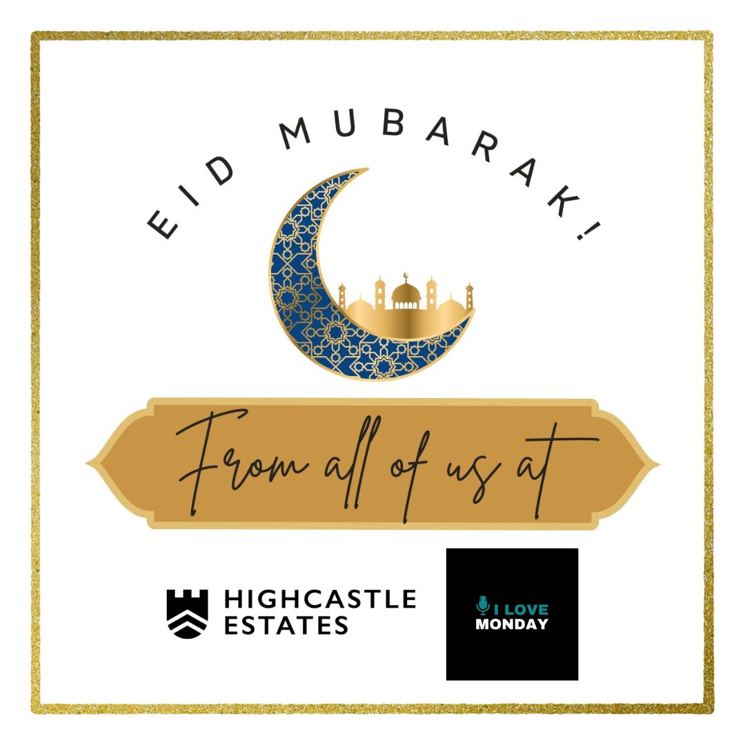 Eid Mubarak! 🌙

From the team at Highcastle Estates and I Love Monday Podcast  ✨

#hceuk #hceukhome #hceukproperty #eidalfitr #eidmubarak #happyeid #happyeidmubarak