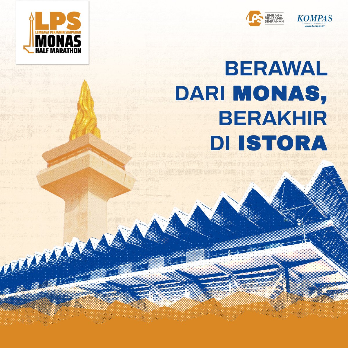 monashalfmrthn's tweet photo. Semangat perjuangan selalu lekat hubungannya dengan kota Jakarta. Yuk, tunjukan semangatmu bersama LPS Monas Half marathon tanggal 2 Juli 2023!

Powered by @lps_idic
Presented by @hariankompas

#LPSMonasHalfMarathon #RestartForChange #LPSIndonesia https://t.co/DQH4C21VGs