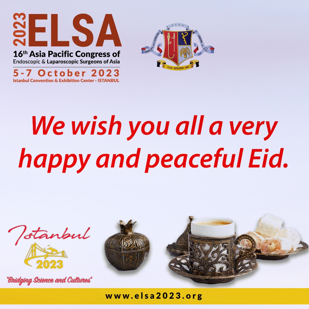 We wish you all a very happy and peaceful Eid.

elsa2023.org

#elsa #elsa2023 #elsasociety #soloevent #endoscopy #laparoscopy #surgery #generalsurgeon #istanbul #asia #pasific #türkiye