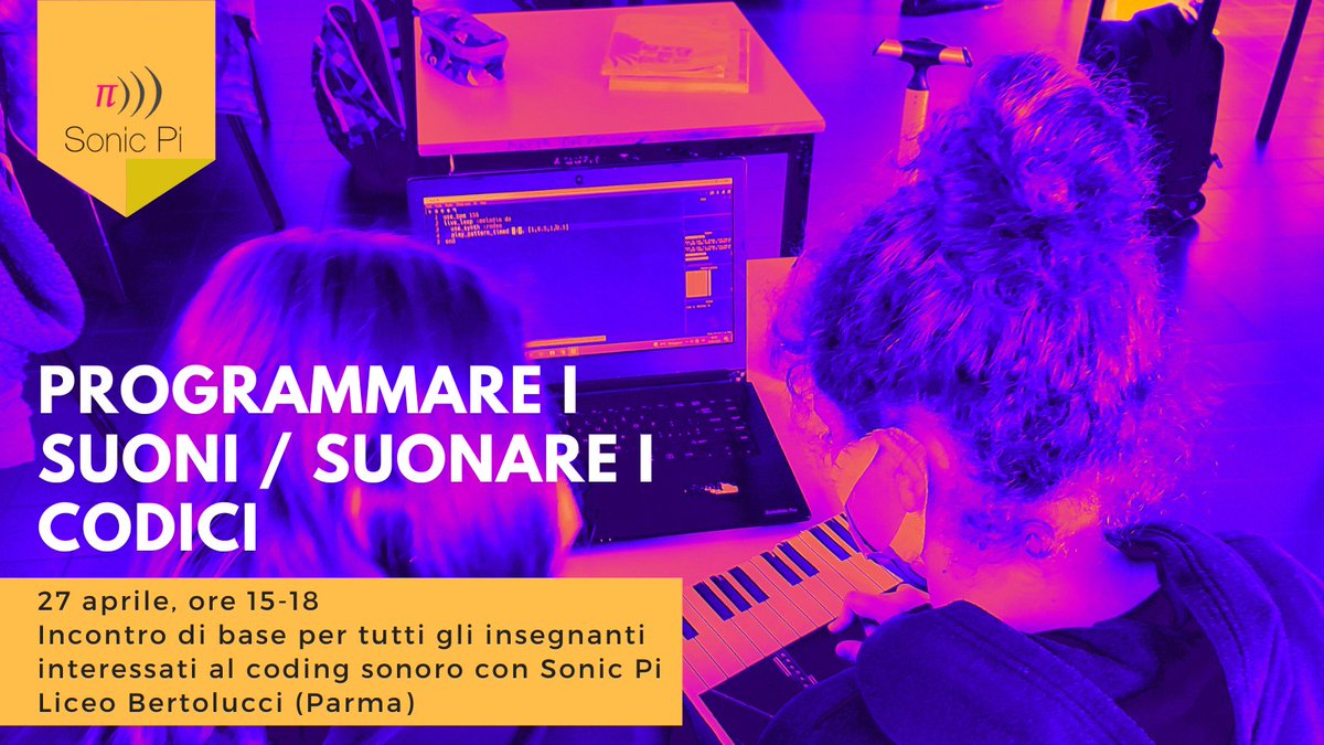 Initsoga's tweet photo. Programmare i suoni / Suonare i codici: incontro su coding e musica con #sonicpi il 27 aprile al @liceobertolucci  di Parma https://t.co/Uoqsa3AIko . Qualche aggiornamento dal @ServizioMarconi sull'ed. musicale: https://t.co/wv7dfW48od . https://t.co/g8O19F6H2M