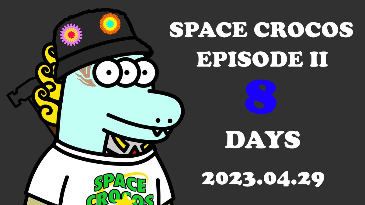 Professor___c's tweet photo. 8 DAYS UNTIL THE BEGINNING OF SPACE CROCOS EPISODE II🐊

#SPACECROCOS 
#スペクロ
#スペクロカウントダウン

ゴーゴースペクロ企画当選者様はリプ欄に👇 https://t.co/sPqIxucAA1