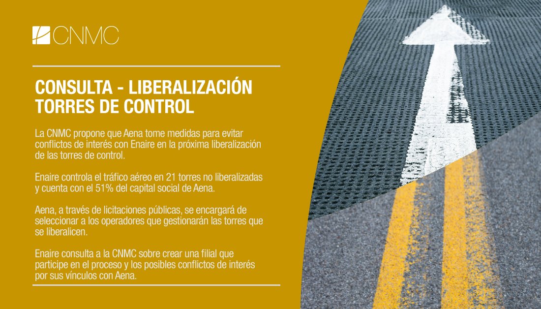 CNMC_ES's tweet photo. #PromoCompetencia| La #CNMC propone que #Aena tome medidas para evitar conflictos de interés con #Enaire en la próxima liberalización de las torres de control.🗼🛫
📄NP: https://t.co/1dP4Imm41R https://t.co/OcdvnTmvlx