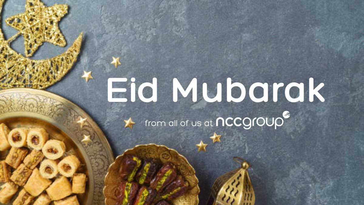 As Ramadan comes to an end, NCC Group would like to wish all those celebrating a blessed Eid Al-Fitr. May you enjoy a healthy, joyful, and delicious holiday! #WeAreNCCGroup