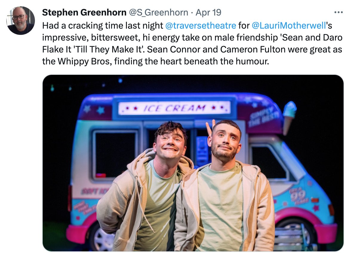 traversetheatre's tweet photo. We've had the pleasure of welcoming some spectacular audiences so far to #SeanAndDaro, including Scottish legend Stephen Greenhorn and the big tidy himself, Grant Stott! 🍦

Check out the lovely words they had to say about this heartwarming tale 👇

@S_Greenhorn @GrantStottOnAir https://t.co/rnUbwteZe4