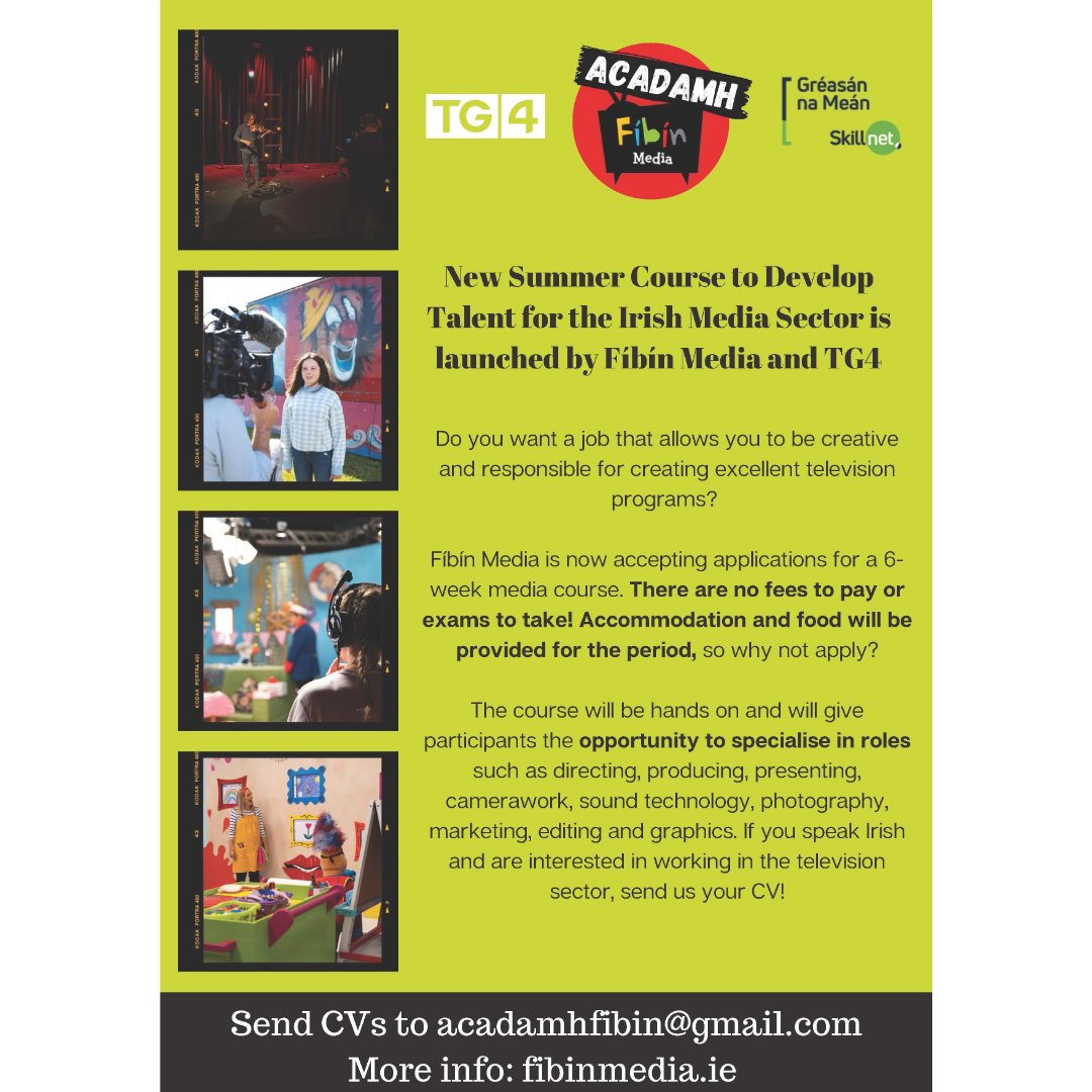 Fíbín Media, are a media production company in Galway. They make English and Irish TV programmes for TG4 and RTE

Due to a demand they have launched a 6-week summer media course, to train individuals to work on Irish speaking TV productions

Applications close Friday 28th April