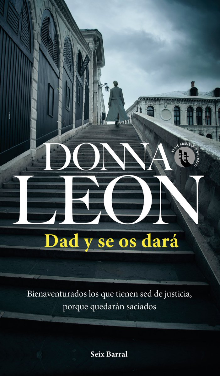 Seix_Barral's tweet photo. 'Dad y se os dará', de #DonnaLeon, entre los mejores libros de novela negra para el #DíaDelLibro 2023.

▪️ Vía @Farodevigo.

👇 https://t.co/qji3Hueu31

#DadYSeOsDará #NovelaNegra https://t.co/Ardbt6h1px