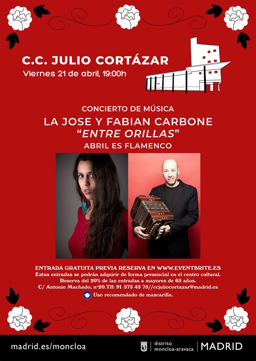MoncloaAravaca's tweet photo. Este fin de semana en el ciclo "Abril es Flamenco":
Hoy a las ⏰19h en el #CCJulioCortázar "Entre Orillas" con La Jose y @CarboneFabian.
Y mañana en el #CCMoncloa "Al Alimon"
Solo entradas 🎟🎟para mayores de 65 🧓👵 en los Centros Culturales
ℹ https://t.co/uyuopTnjPN https://t.co/WhyprZD31k