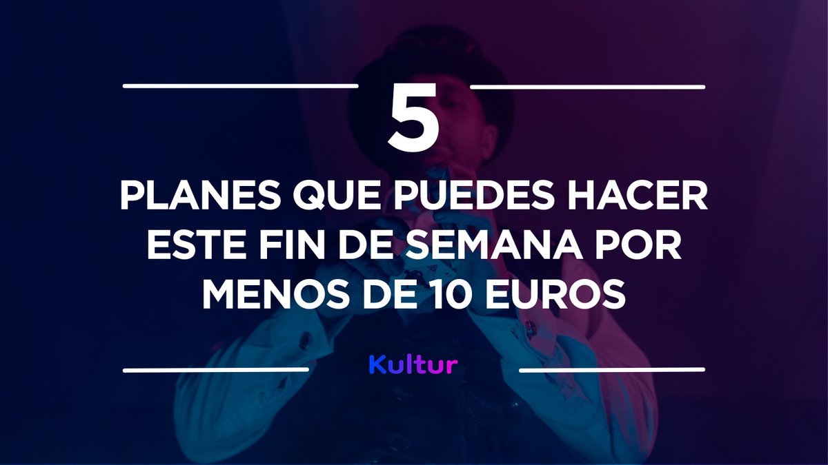 kultur_es's tweet photo. 🎟️5 PLANES QUE PUEDES HACER ESTE FIN DE SEMANA POR MENOS DE 10 EUROS

¿No sabes qué hacer este fin de semana en #Madrid? Aquí tienes una lista de #planesbaratos para todos los bolsillos ⬇️

Disfruta de entradas de "última hora" con la app de Kultur: https://t.co/33JsgWjlJE https://t.co/IgcxQXrGrc