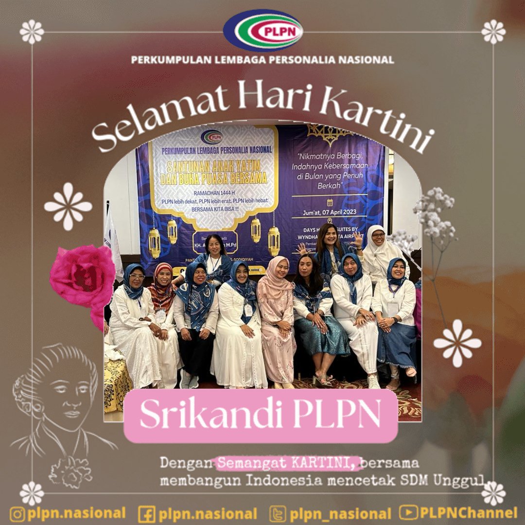 plpn_nasional's tweet photo. Selamat Hari Kartini 21 April...๐๐
Dengan semangat Kartini, bersama membangun Indonesia, mencetak SDM Unggul.
#plpn #plpnnasional #perkumpulanlembagapersonalianasional https://t.co/MECXD8sHwh