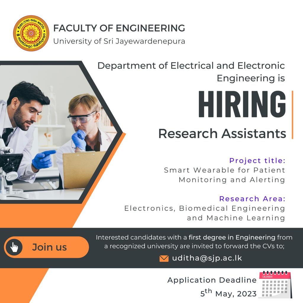 ee_sjp's tweet photo. We are hiring Research Assistants for the project titled, "Smart Wearable for Patient Monitoring and Alerting". Interested candidates with a first degree in Engineering are invited to forward your CVs on/ before 5th May 2023. https://t.co/O1Dux4lagY