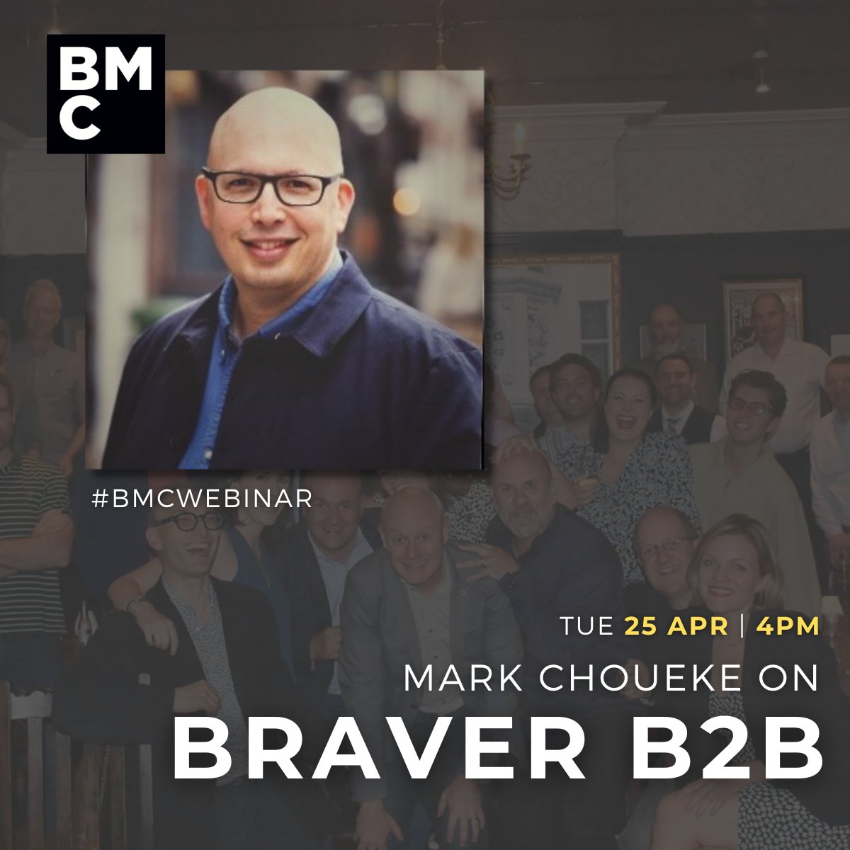 JOIN US next Tuesday at 4pm!👏🏼

Our next #webinar speaker is award-winning journalist <a href="/MarkChoueke/">Mark Choueke</a>! He'll be talking on the commercial value of doing braver #B2B marketing in 2023!🤩

#BMCwebinar #networking