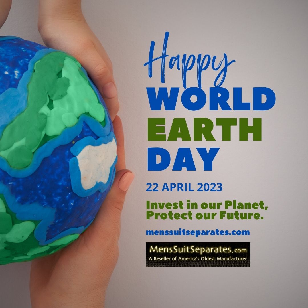 Invest in our planet, and protect our future  Work for a better earth and a better tomorrow. Happy World Earth Day, menssuitseparates.com
##WorldEarthDay #EarthDay #EarthDay2023  #InvestInOurPlanet #ProtectOurFuture #SaveEarth #SaveLife #SaveAll