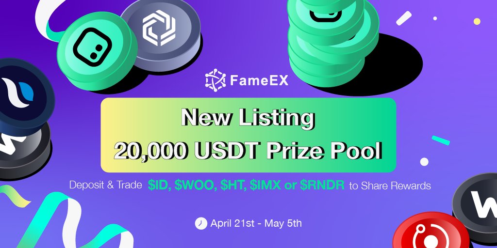 FameEXGlobal's tweet photo. 🔥Deposit & trade to win 20,000 USDT💥
🥳To celebrate $ID, $WOO, $HT, $IMX, and $RNDR are Listed on @FameEXGlobal

🏆20,000 USDT #Giveaway is held for all users to join! 🎉

Enter here👇
✅Follow @FameEXGlobal
✅RT & Like
🔗https://t.co/apo30qP6DN

📍Winners picked on May 8th

@SpaceIDProtocol @_WOO_X @HuobiGlobal @Immutable @RenderToken