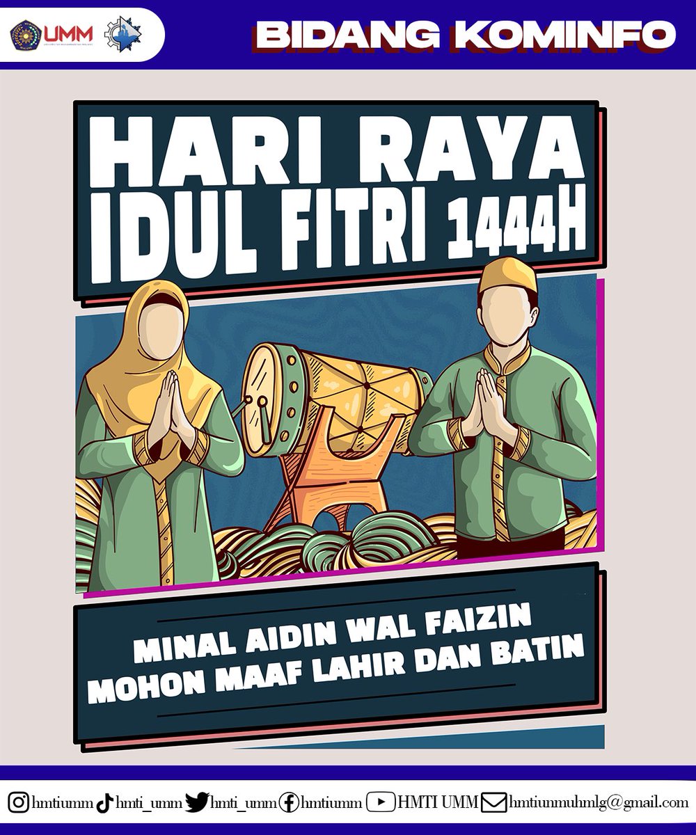 [IDUL FITRI 1444H]

Allahuakbar Allahuakbar, Laa ilaaha illaahuwallaahuakbar, Allahuakbar walillahilkhamd.

Selamat Idul Fitri 1444H. Semoga puasa serta ibadah selama Ramadhan diterima di sisi Allah SWT.

#hmtiumm #industrialengineering