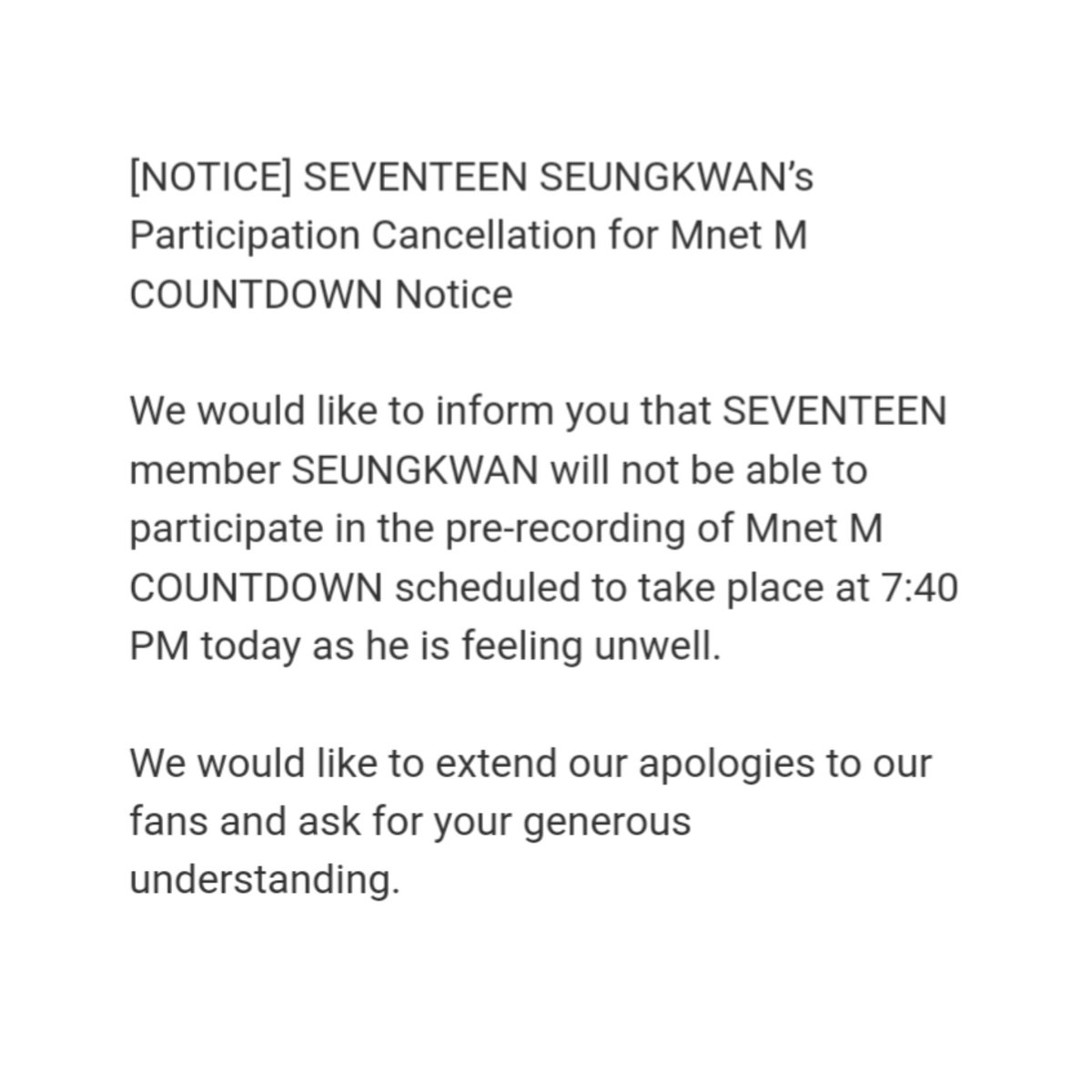 [NOTICIA y AVISO] Se informa por medio de la cuenta de SEVENTEEN <a href="/pledis_17/">세븐틴(SEVENTEEN)</a> la cancelación de la participación del miembro de SEVENTEEN Seungkwan para Mnet MCOUNTDOWN. 
+⬇️⬇️