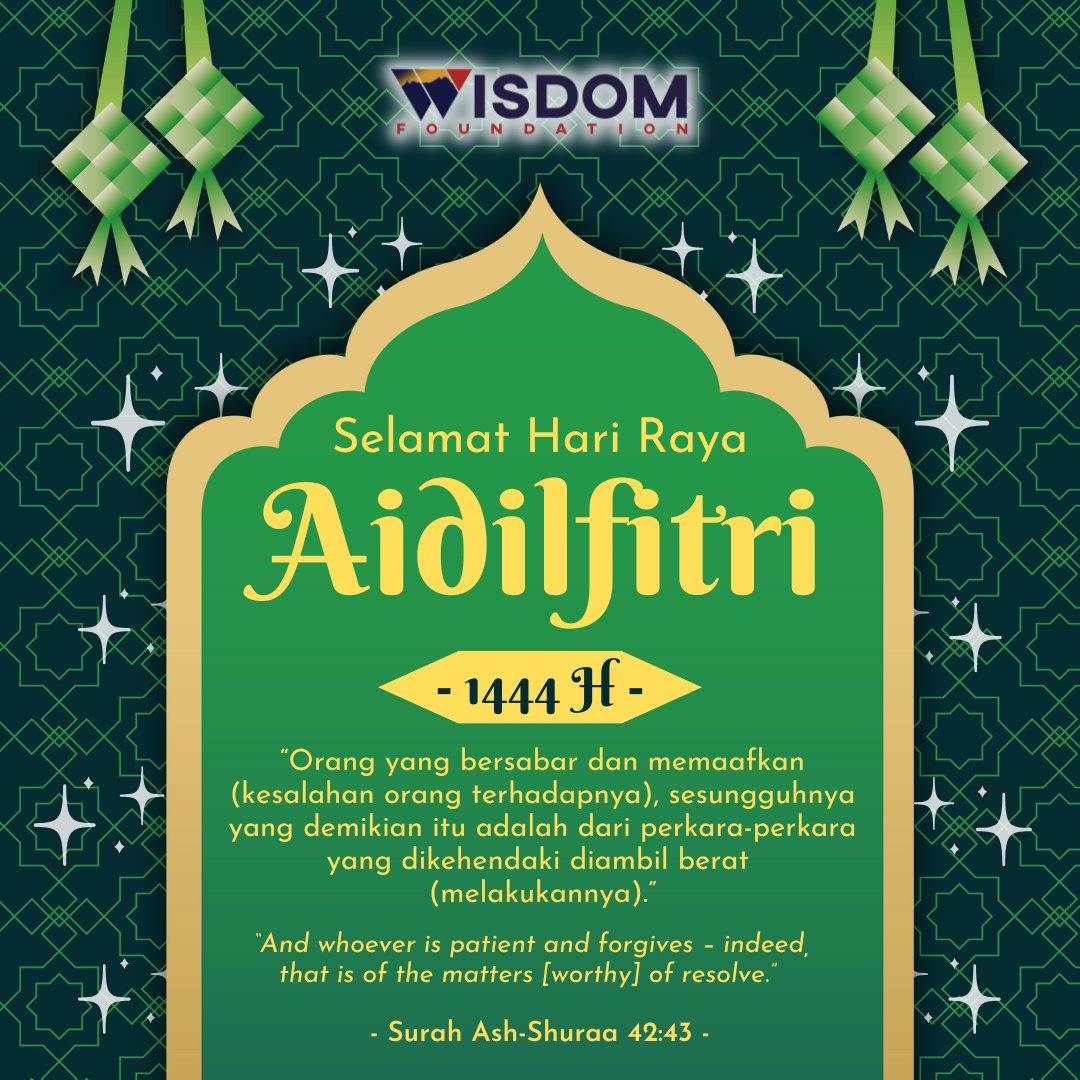 myWISDOMF's tweet photo. On this auspicious occasion of Hari Raya, WISDOM Foundation would like to wish that your home be filled with joy and laughter.

Selamat Hari Raya Aidilfitri, Forgive Zahir and Batin to all!🌙🎉

#SelamatHariRaya #Raya2023 #maafzahirbatin #mywisdomf https://t.co/KMx3YAL0He