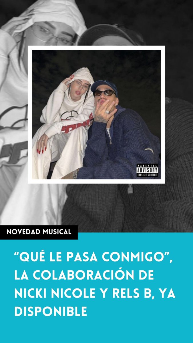 dterminate_'s tweet photo. Nicki Nicole (@Nicki_Nicole19) y Rels B (@skinnyflakk) colaboran en "qué les pasa conmigo?", que ya se encuentra disponible en todas las plataformas. https://t.co/dtIydNj09F