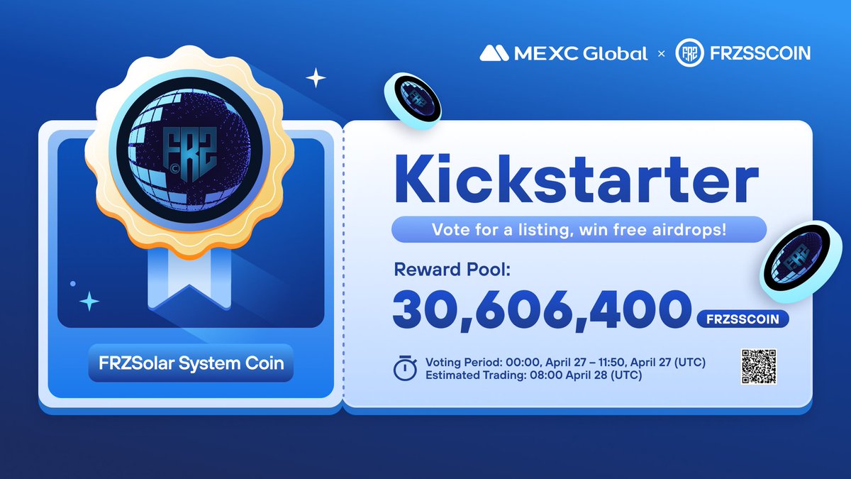 MEXC's tweet photo. The @Frztoken Kickstarter is coming to #MEXC!

🗳️Vote with $MX to support the #FRZSSCOIN listing and to share 30,606,400 #FRZSSCOIN airdrops
⏰Voting period: 00:00 Apr 27 - 11:50 Apr 27 (UTC)    
📈Trading: 08:00 Apr 28 (UTC)

Details: https://t.co/IP9iXALNDe https://t.co/lxpB0WXjKd