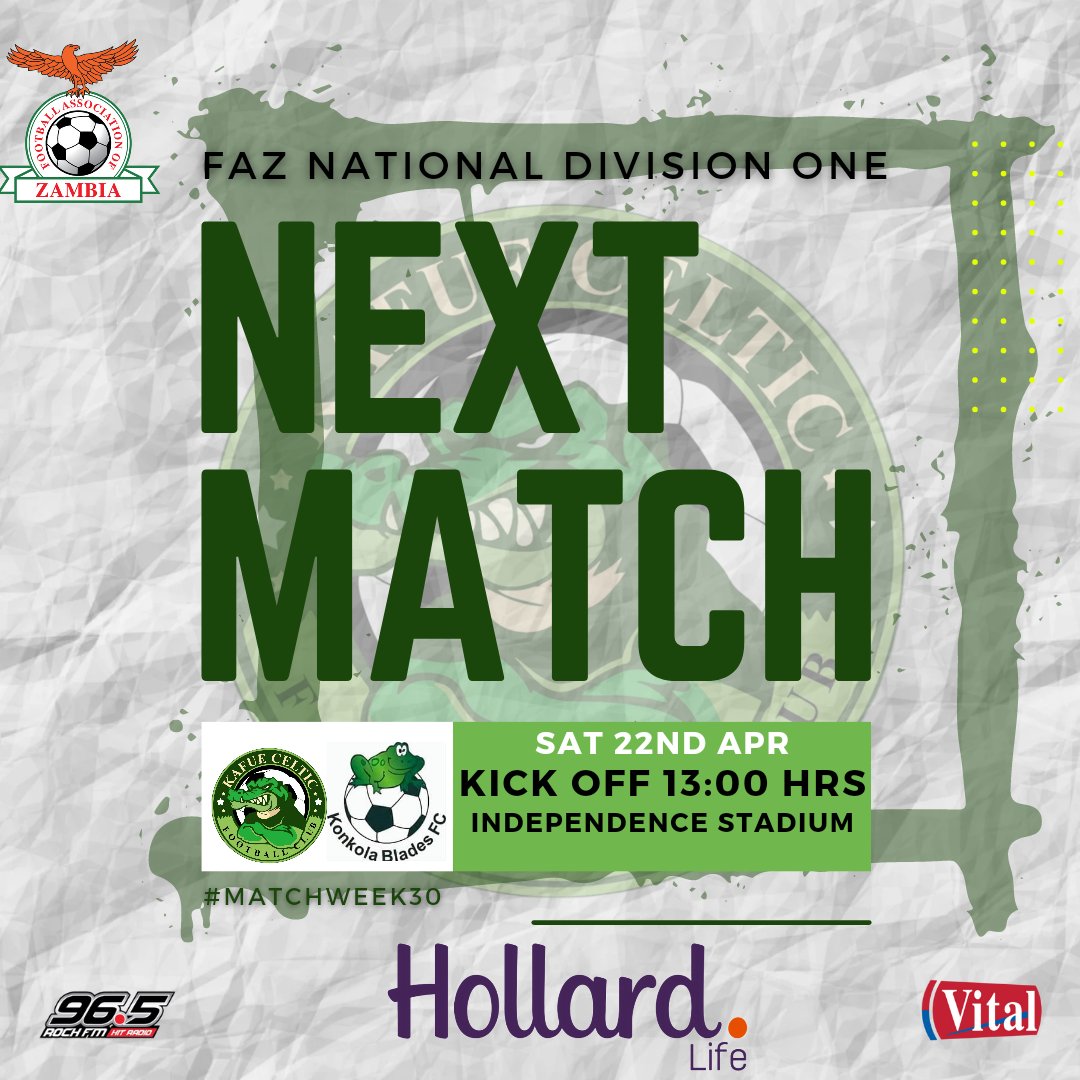 KafueCelticFC's tweet photo. 🚨🐊MATCH WEEK 30🐊🚨

🆚 Konkola Blades FC
🏟️ Independence Stadium 
📅 22/4/2023 
🕒 13:00 HRS
📺 ZNBC TV3 and VEO

#DrinkVital💧
#RockWithTheCrocsOnRockFM🎶
#TheCrocs🐊
#HollardLife | #EnablingBetterFutures https://t.co/Urc6K7DwEL
