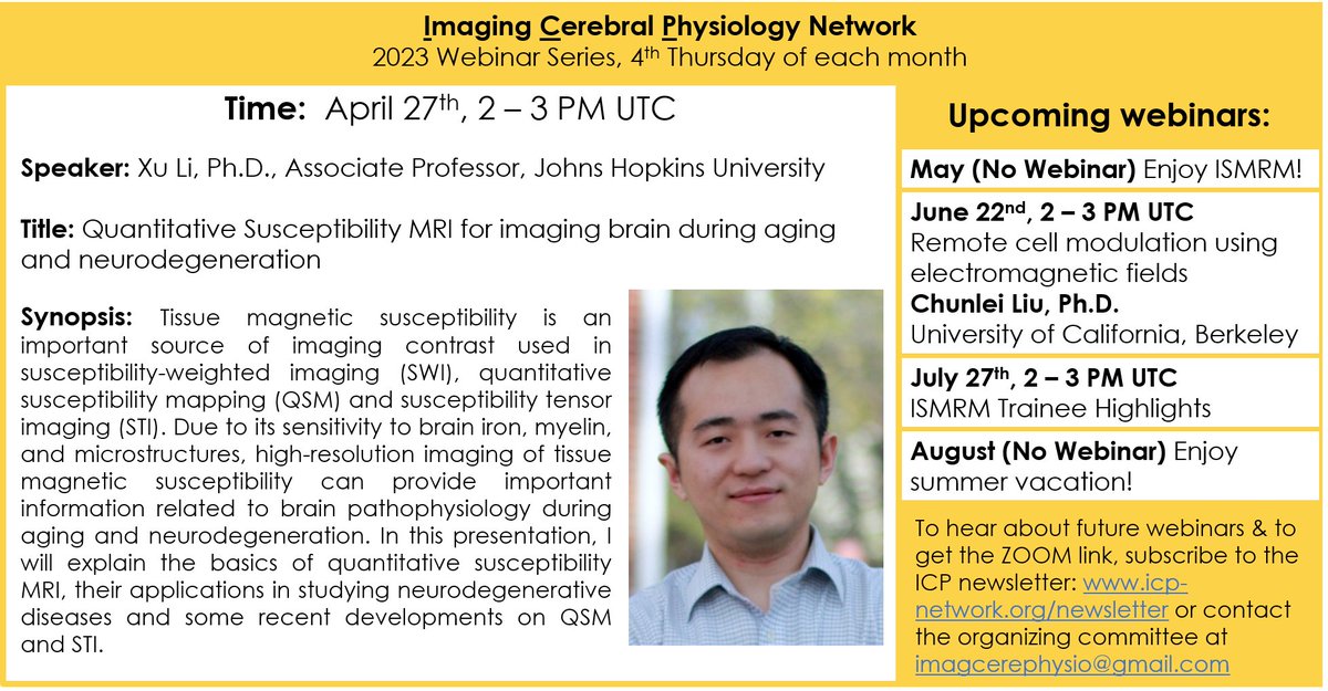 The 21st ICP webinar will be live on April 27th! Dr. Xu Li from Johns Hopkins University will give a lecture on quantitative susceptibility MRI!
