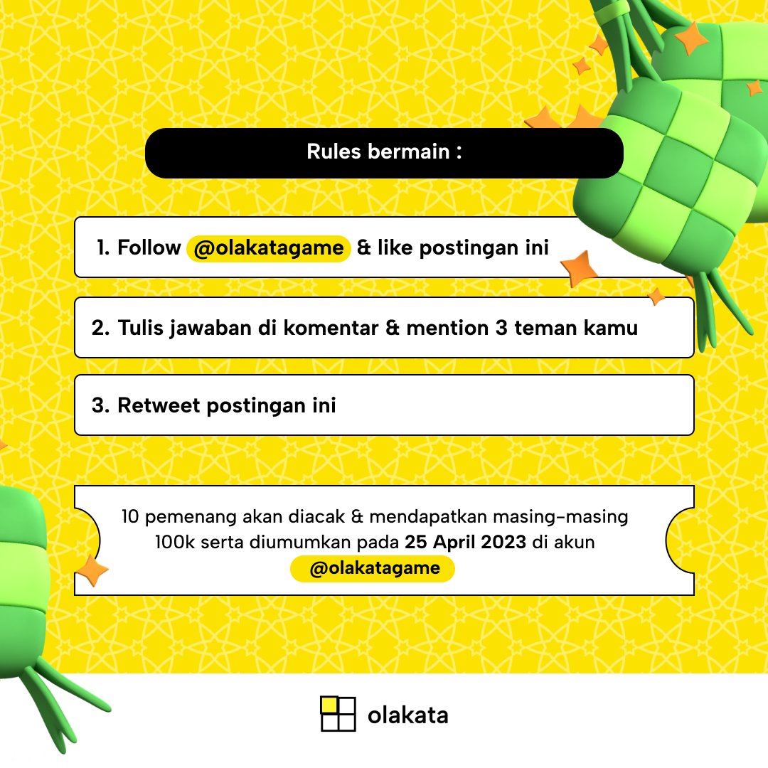 OlakataGame's tweet photo. Ayo dapatkan total hadiah 1 JT rupiah dengan ikutan kuis spesial lebaran Olakata ✨

Ikuti rules bermain di gambar ke dua ya😆

Tunggu apalagi? Susun kata dan menangkan hadiahnya 🥳

#Olakata #InfoKuis #Kuis #GiveawayIndonesia https://t.co/75hhqd8x37