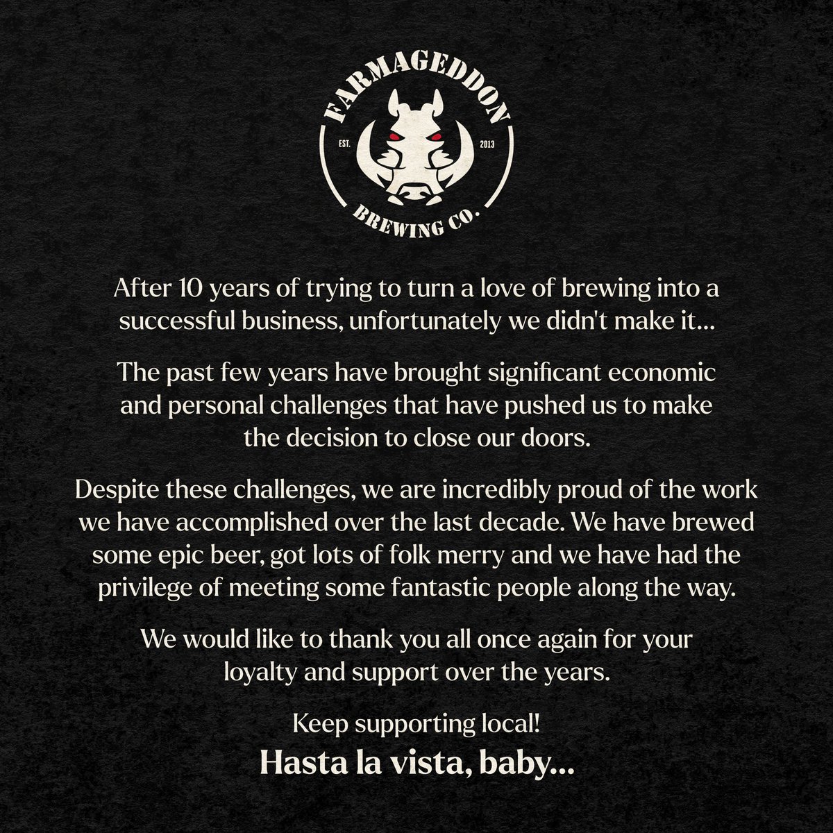 A sad day at <a href="/FarmageddonBeer/">Farmageddon Brewery</a>. Thanks for all the good times, the support and the craic. See you on the other side of the festival bars for a few jars. #supportlocal