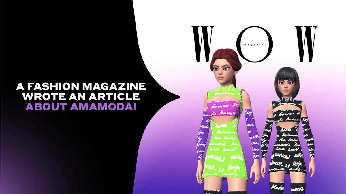 dexartmetaverse's tweet photo. 🤩 WOW Magazine released an article about Amamoda!
WOW Magazine recently published an article about our partner, designer of virtual clothes Amamoda.
https://t.co/8NF8YHbiTU
#dexart #nft #virtualclothes #digitalart #digitalfashion https://t.co/AIm6FU0g72