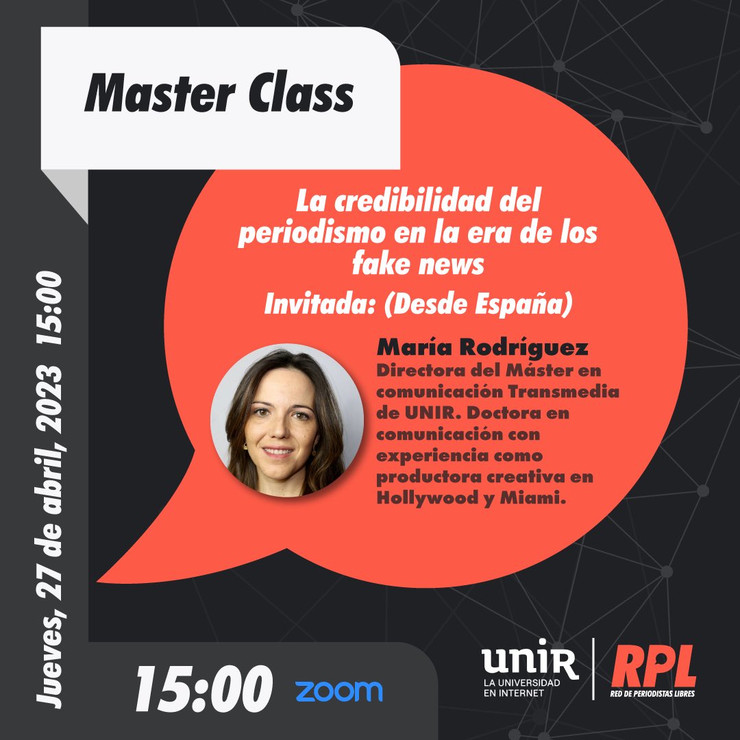 🔴#MásterClass | La #RPL te invita a esta clase magistral sobre “La credibilidad del periodismo en la era de las fake news” junto a María Rodriguez, docente de <a href="/UNIRuniversidad/">Universidad Internacional de La Rioja (UNIR)</a> 
¡No te lo pierdas!
🗓Jueves, 27 de abril
⏰15:00
Regístrate en periodistaslibres.com  y participa.