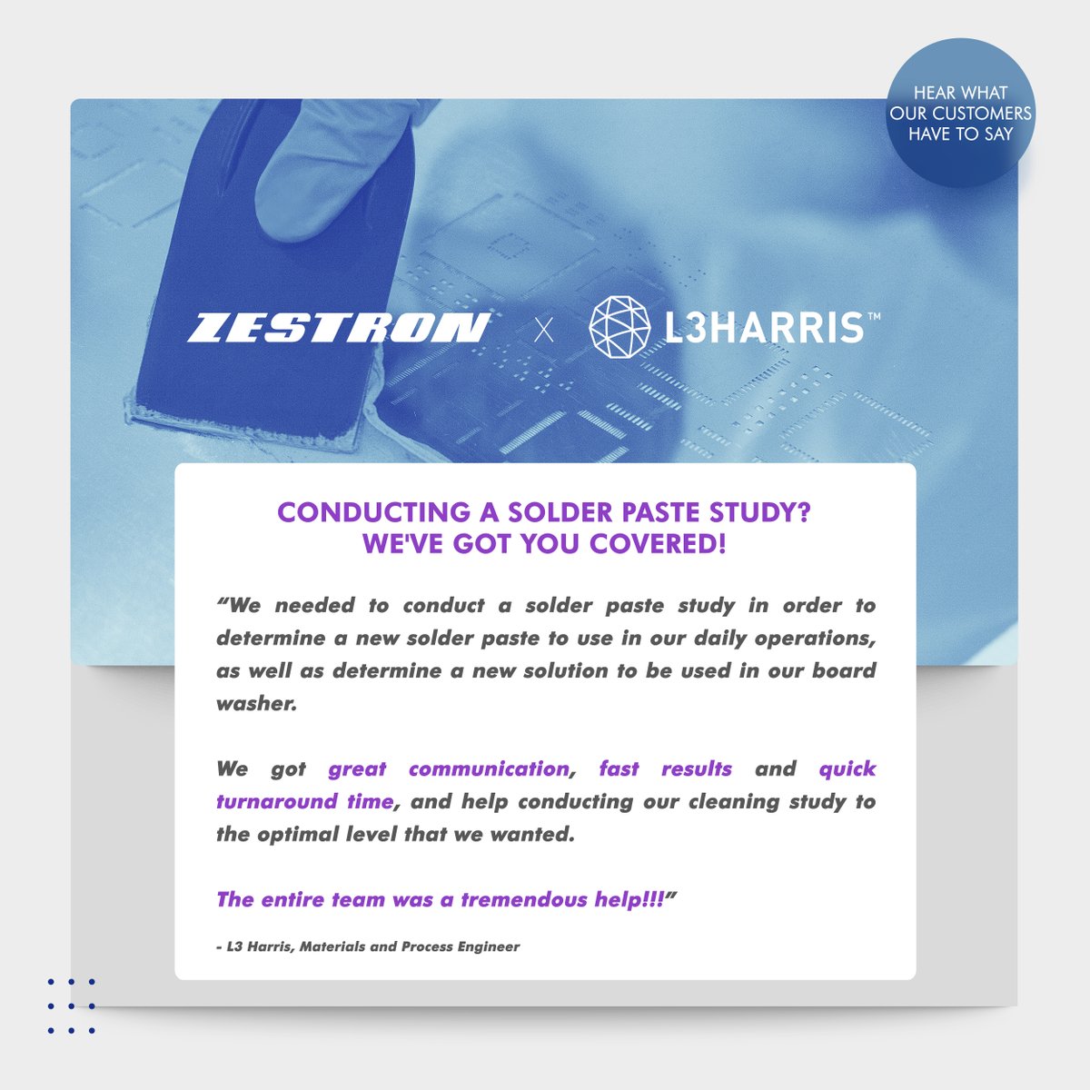 Customer satisfaction is our top priority at ZESTRON, and we're thrilled to hear L3Harris's positive experience working with us! 🤝💬 Our team is dedicated to providing excellent communication and efficient results to help optimize your cleaning process.