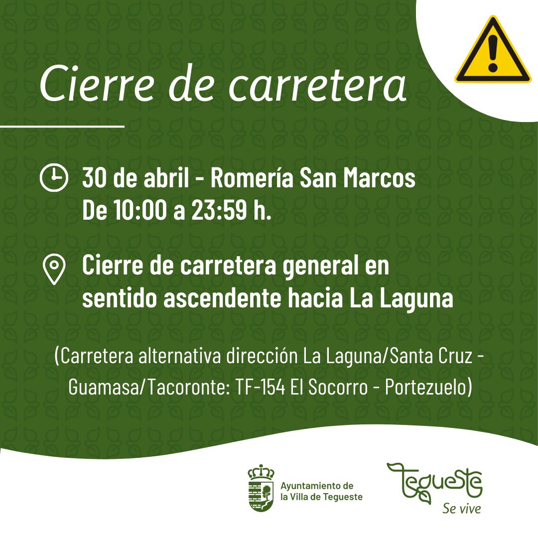 PTegueste's tweet photo. ℹ️Informamos que, con motivo de la Romería de San Marcos, que tendrá lugar el próximo 30 de abril, se llevarán a cabo cierres de carretera y prohibiciones de aparcamiento en determinadas zonas para garantizar la seguridad de todos los participantes del evento. https://t.co/uXjZM2lJOM