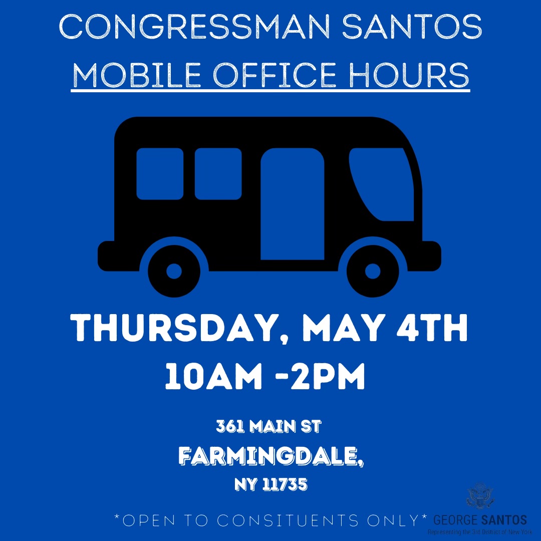 My Mobile Office Hours are coming up! My staff and I will be in Farmingdale in the coming weeks. If you are interested in attending a mobile office hour session, please call the Douglaston office at (718) 631-0400. We look forward to assisting you!