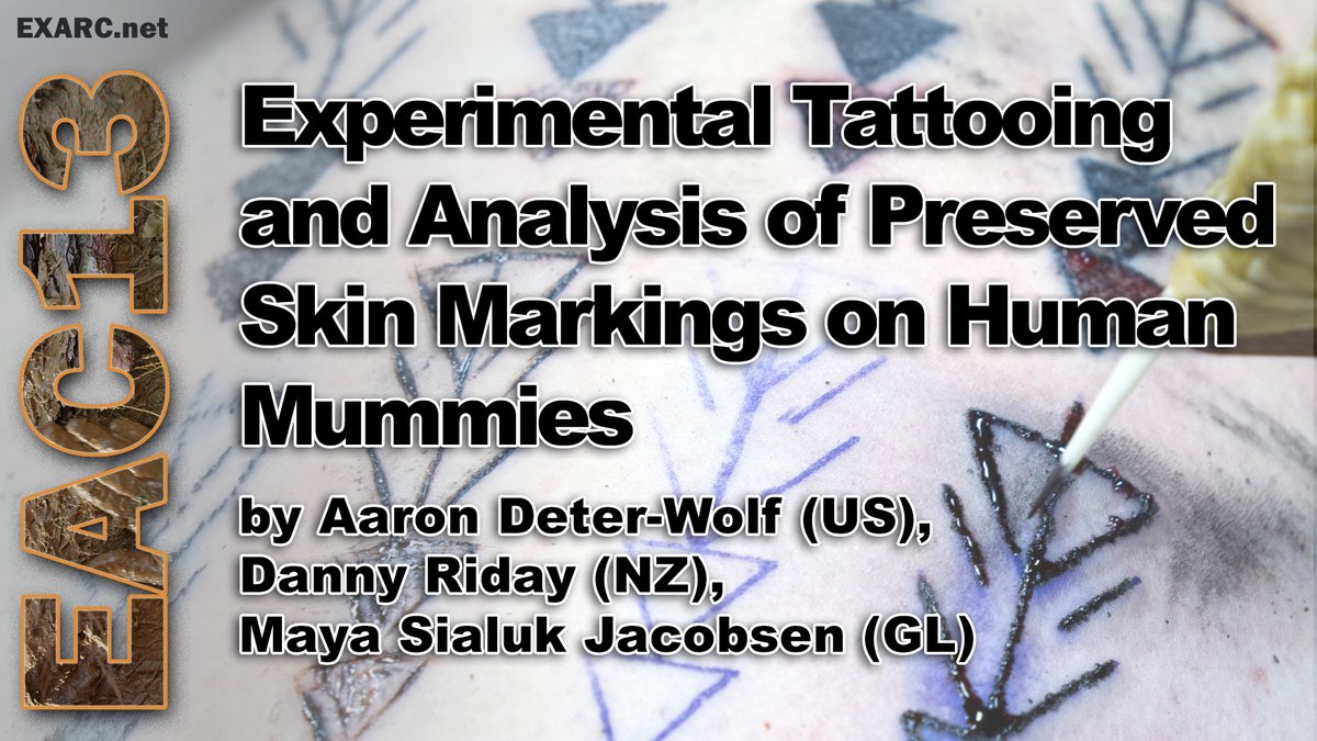 exarc_net's tweet photo. Tattooing and Skin Markings on Human Mummies. Hear the authors’ voices on 1st May at EAC13. 

2023 May: 13th Experimental Archaeology Conference #EAC13, Torun, Poland | EXARC

#EXARC #Experimental #Archaeology #eac13 #reenactment #conference #tatoo #mummy https://t.co/9HteB2DFXC