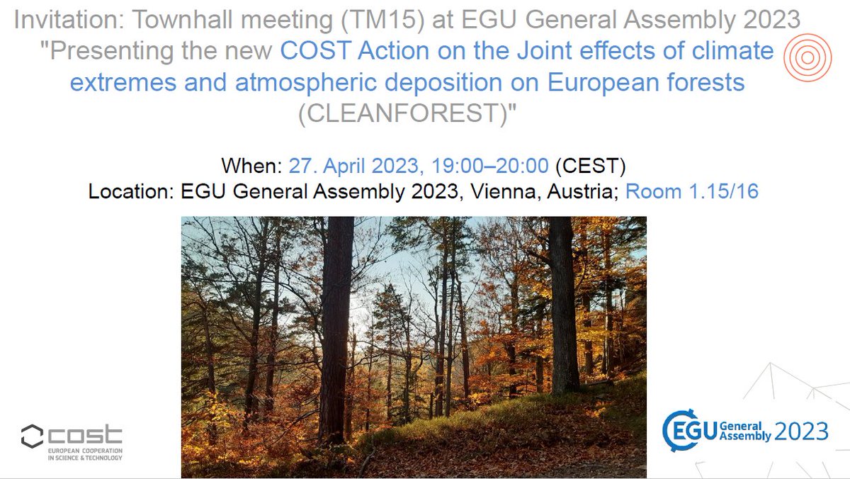 CA_Cleanforest's tweet photo. Townhall meeting of @CA_Cleanforest in Vienna on Thursday 27, 19.00-20.00. Get involved in the #CLEANFOREST #COSTACTION led by @RossGuerrieri for an holistic view of the effects of #atmospheric #deposition and #climate extremes on #forests!
@COSTprogramme https://t.co/esz1Lxfsuw