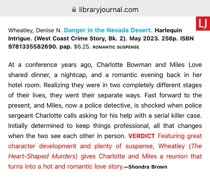 DeniseWheatley's tweet image. ✨ BOOK REVIEW ✨

So excited and grateful for this lovely review of DANGER IN THE NEVADA DESERT in the Library Journal. Thank you, @library_journal! ❤️

#HarlequinBooks #HarlequinIntrigue #LibraryJournal #bookreview #romanticsuspensebooks
